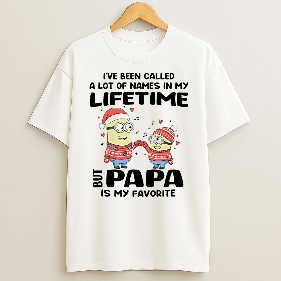 Minion Ive Been Called A Lot Of Names In My Lifetime But Papa Is My Favorite Shirts