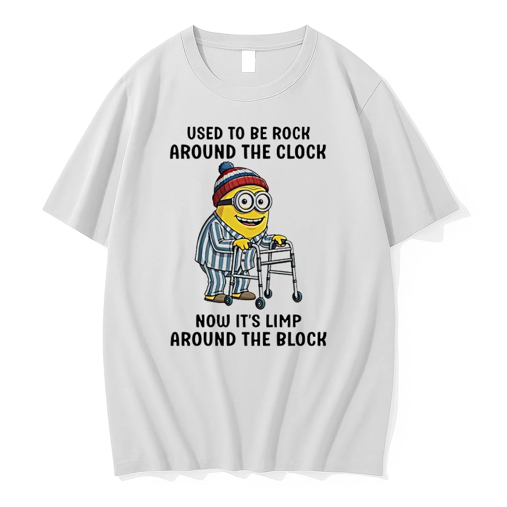 Minion Used To Be Rock Around The Clock Now Its Limp Around The Block Shirts
