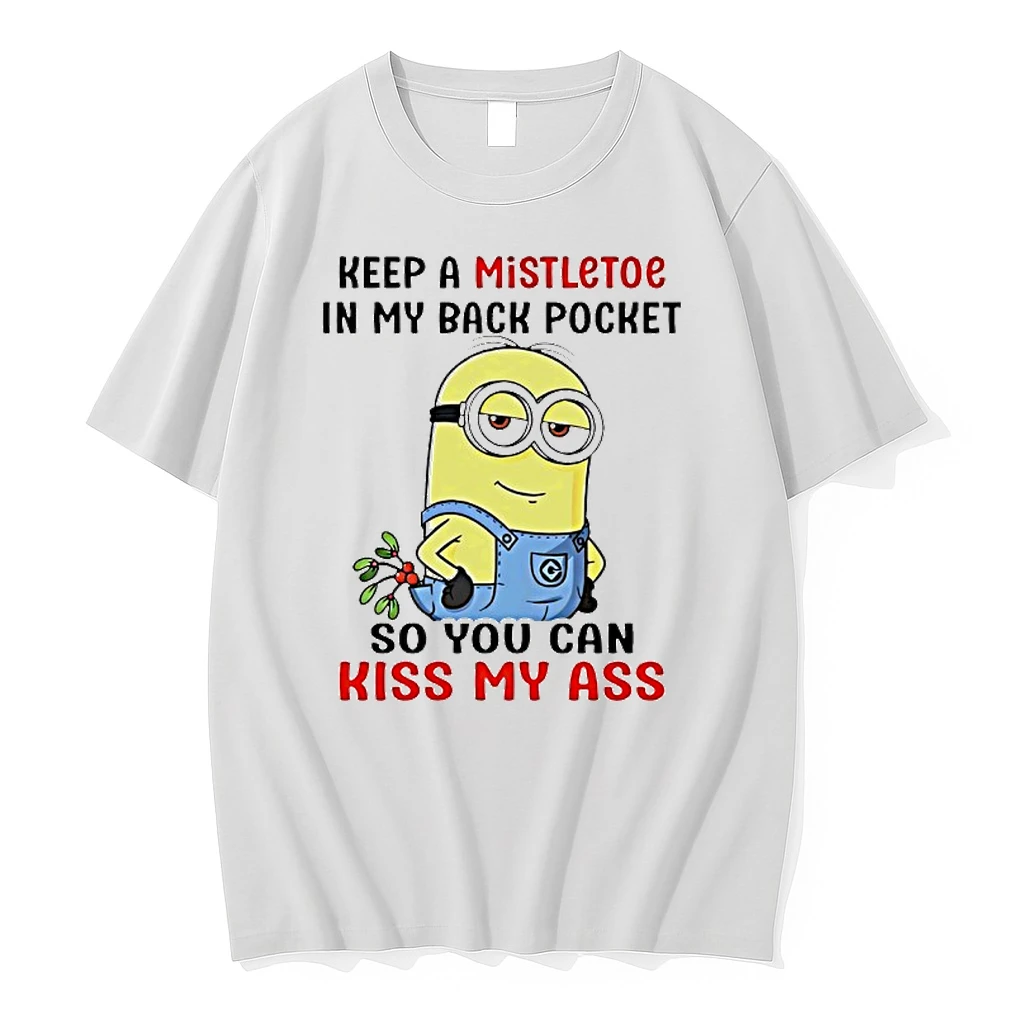 Minions Keep A Mistletoe In My Back Pocket So You Can Kiss My Ass Shirts