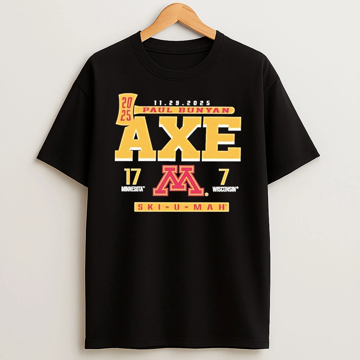 Minnesota Golden Gophers Vs Wisconsin Badgers 2025 Paul Bunyans Axe Score 17 7 Shirts