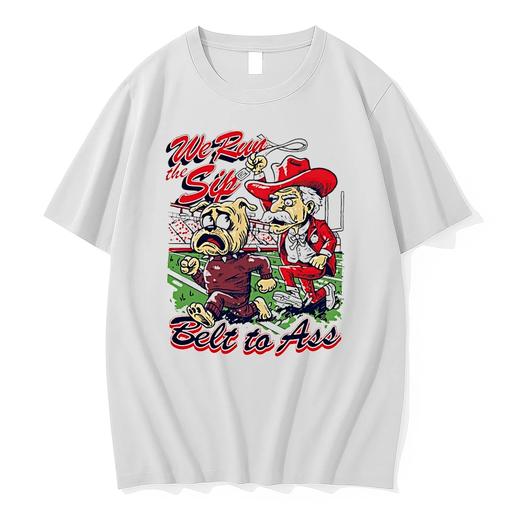 Mississippi Rebels Vs Mississippi State Bulldogs We Run The Sip Belt To Ass Shirts