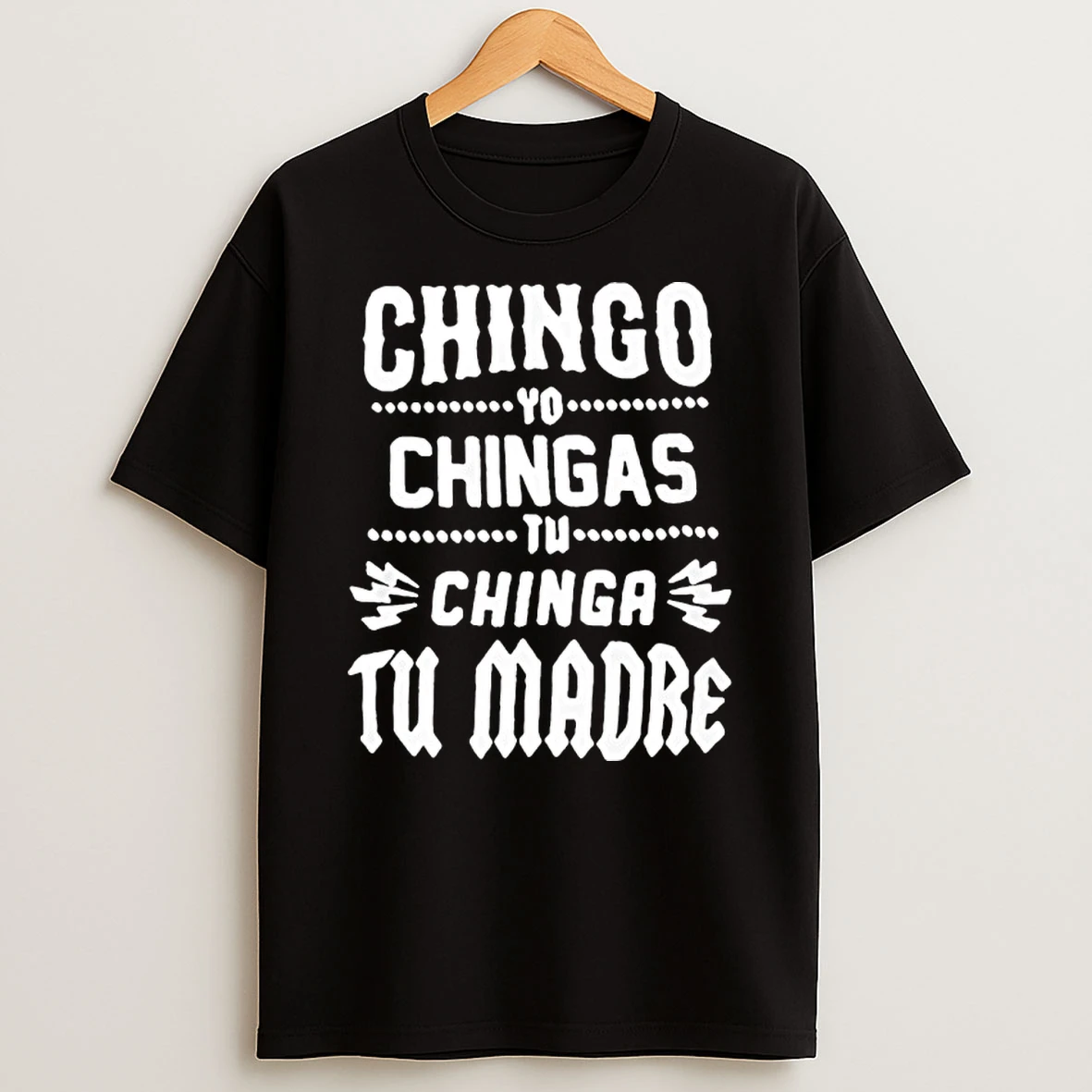 Molotov Chingo Yo Chingas Tu Chinga Tu Madre 2026 Shirts