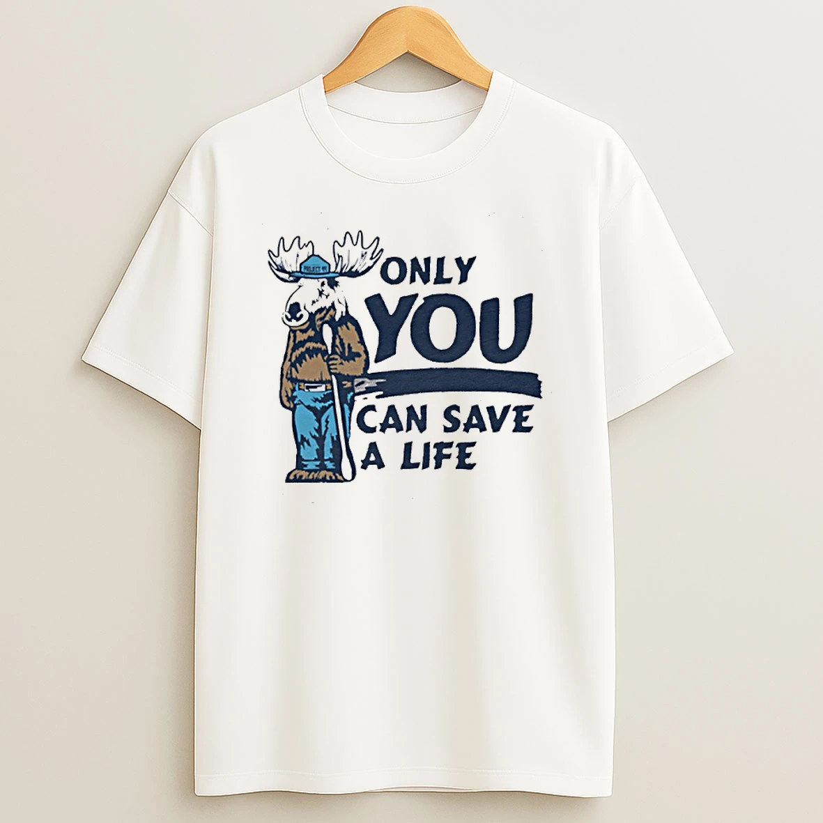 Moose Mascot Only You Can Save A Life Shirts