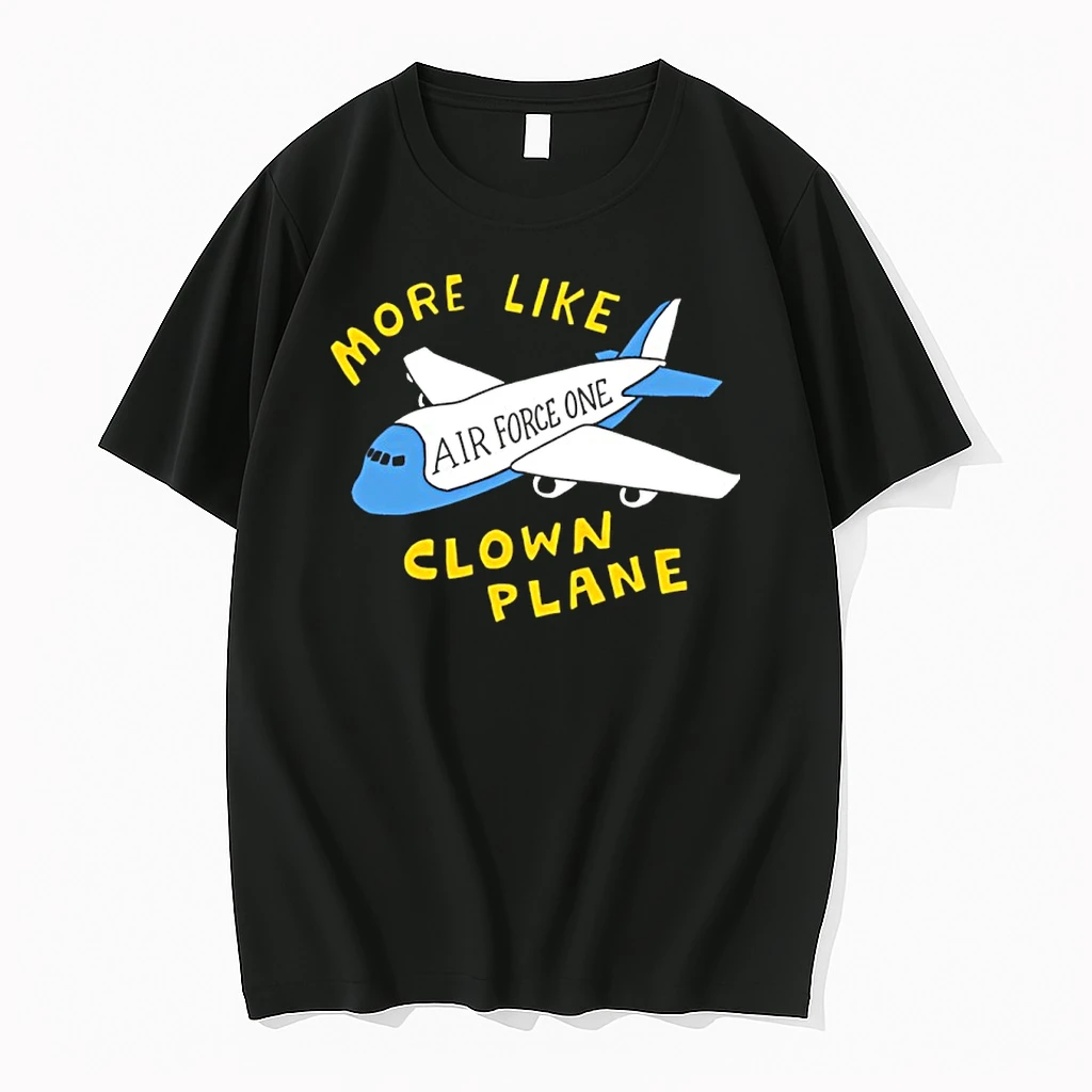 More Like Clown Plane Shirts