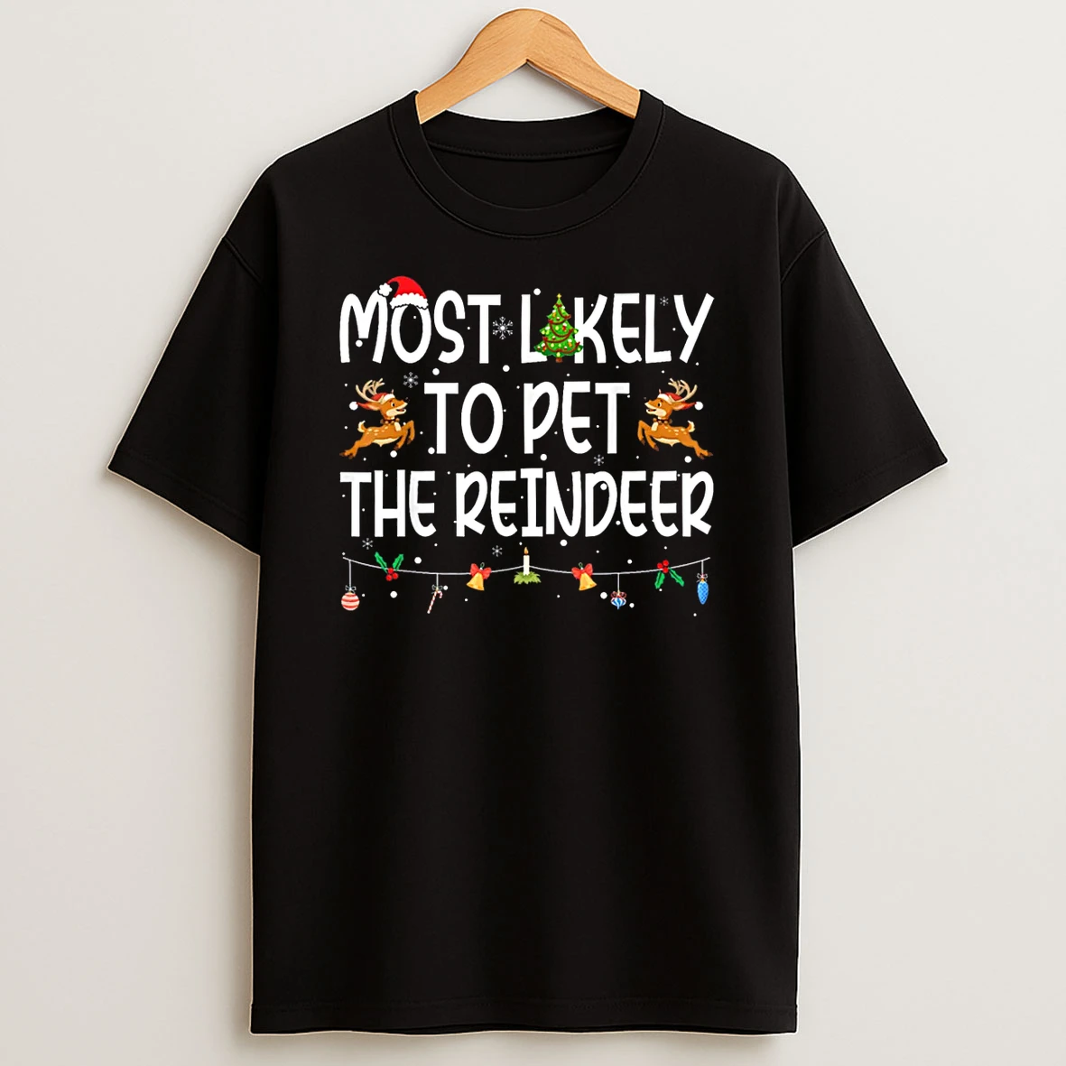 Most Likely To Pet The Reindeer Family Matching Christmas Shirts