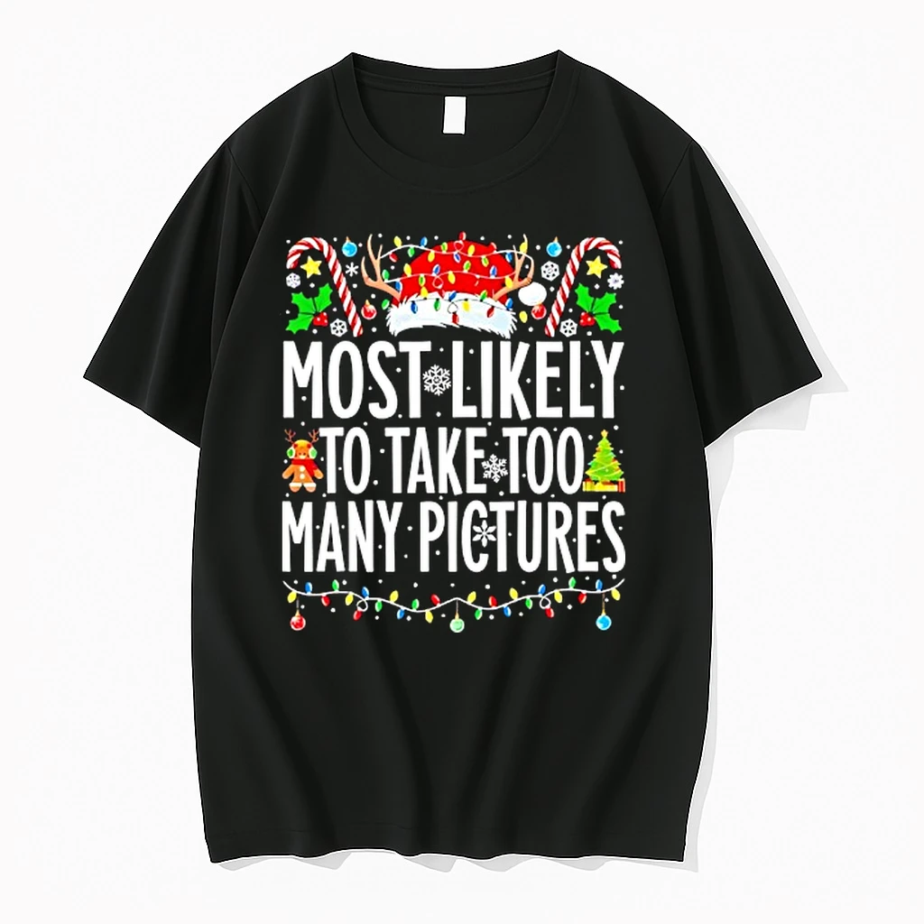 Most Likely To Take Too Many Pictures Christmas Shirts