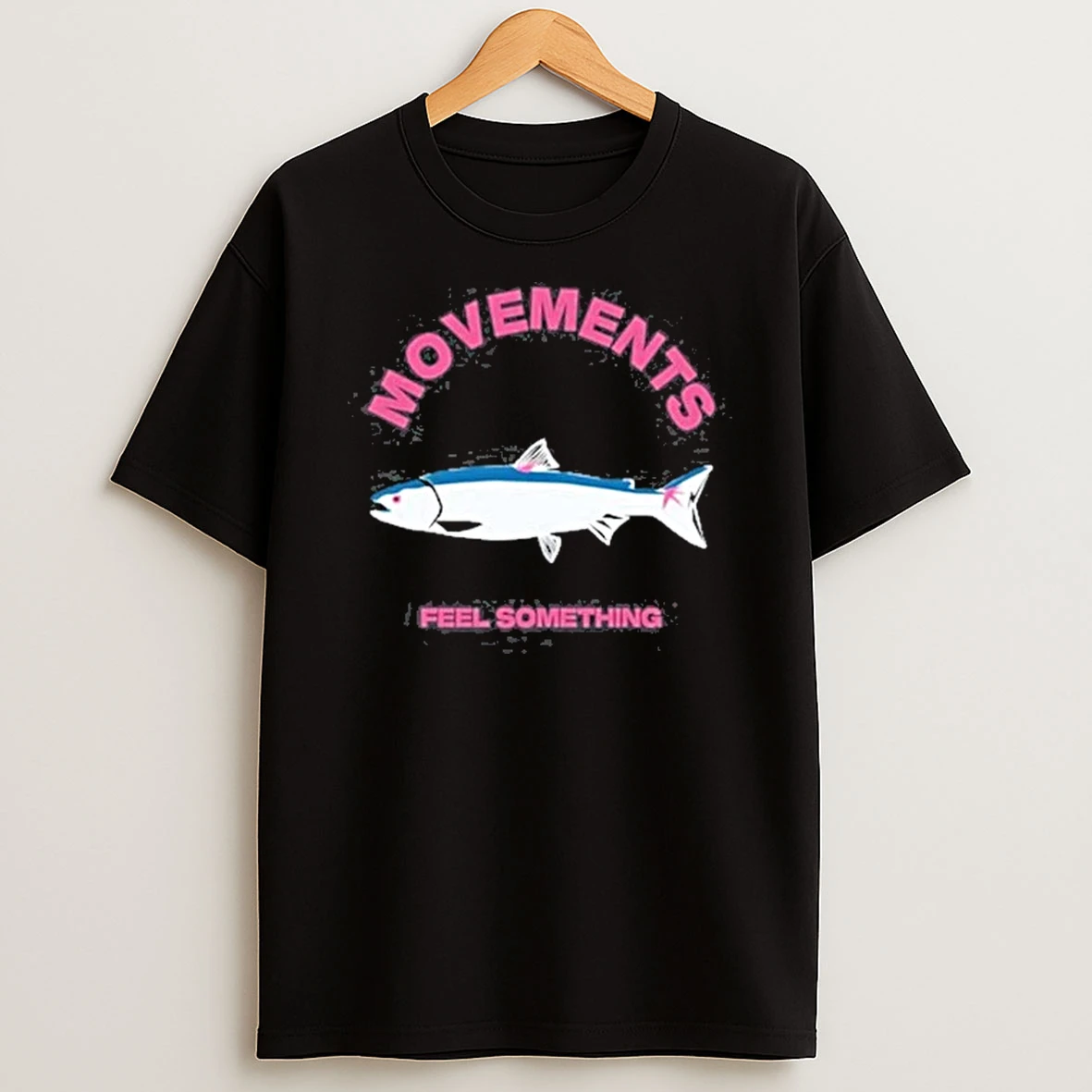 Movement Trout Feel Something Shirts