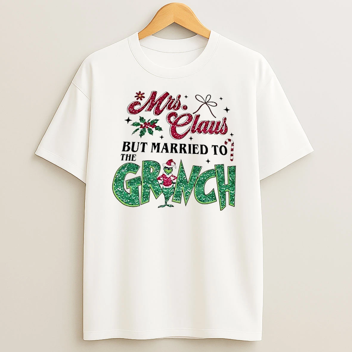 Mrs Claus Grinch But Married To Granch Shirts