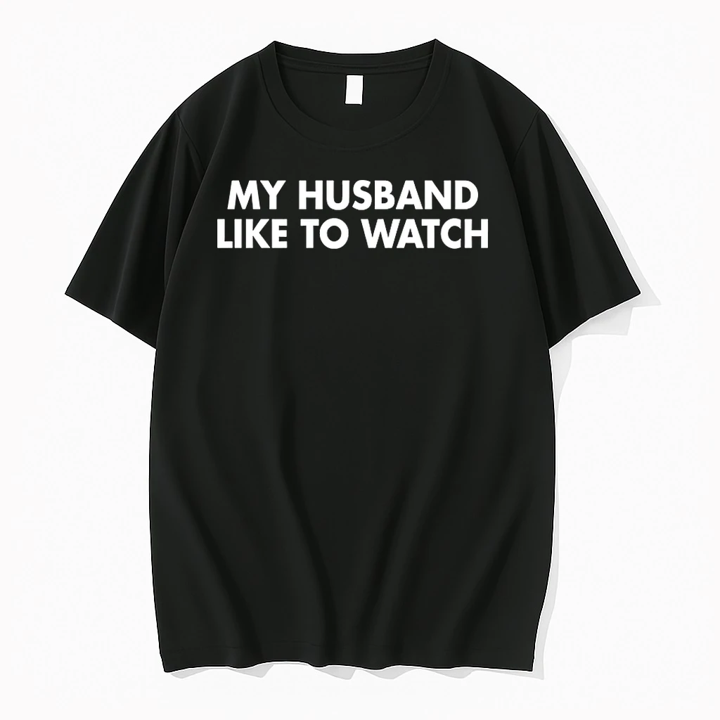 My Husband Like To Watch Shirts