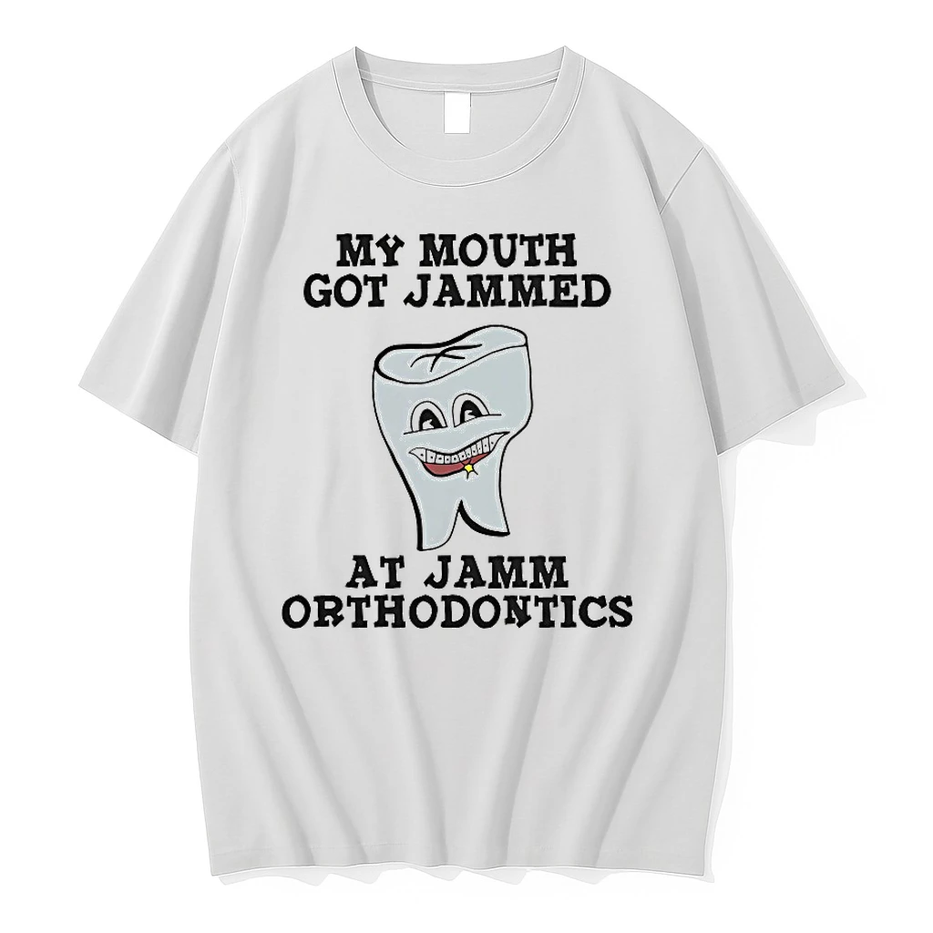 My Mouth Got Jammed At Jamm Orthodontics Shirts