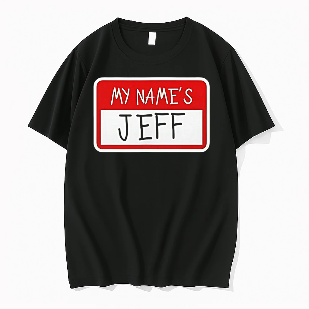 My Names Jeff Shirts