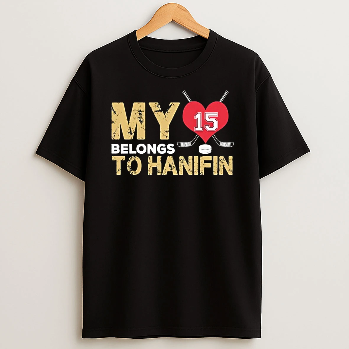 My Heart Belongs To Noah Hanifin 15 Vegas Golden Knights Shirts