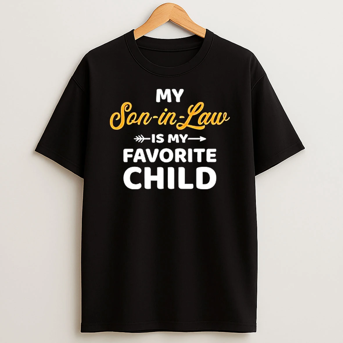My Son In Law Is My Favorite Child Lovely Family Shirts