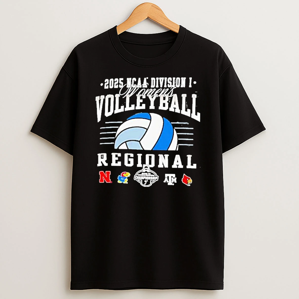 Ncaa Di Womens Volleyball Regional 2025 Nebraska Kansas Texas Am And Louisville Shirts