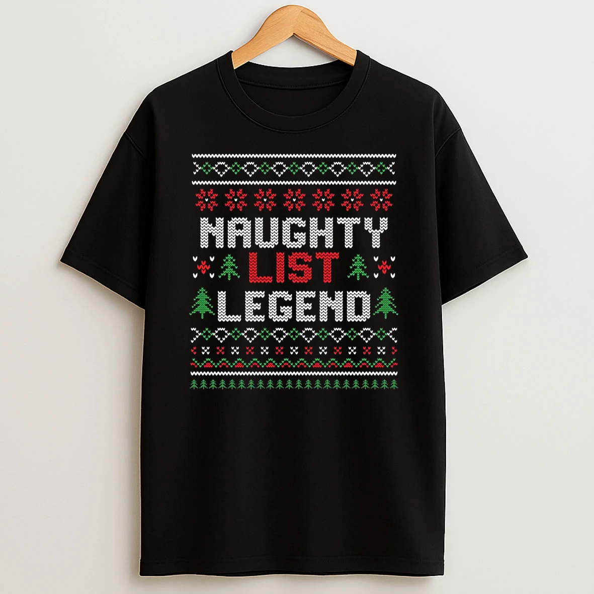 Naughty List Legend Christmas Shirts