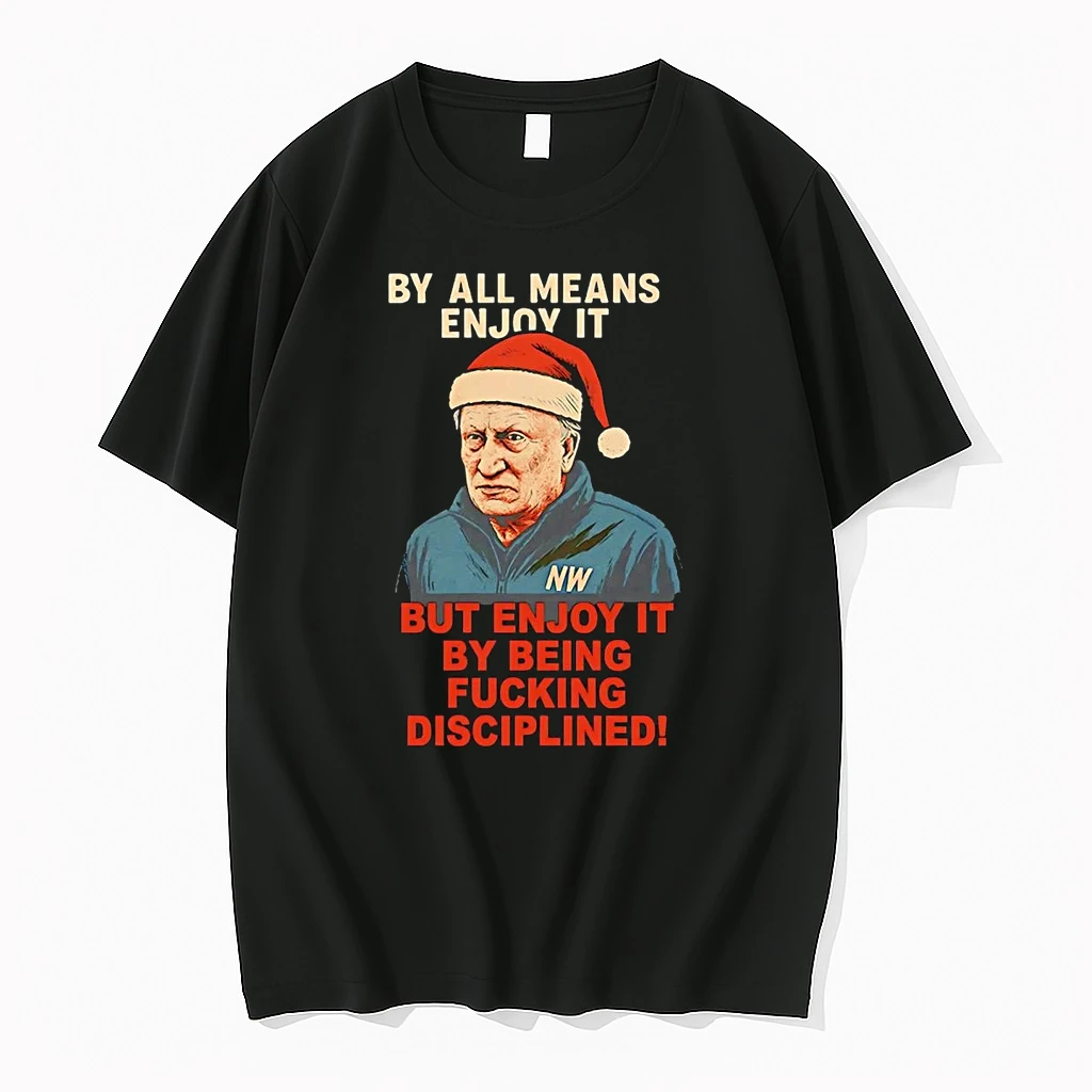 Neil Warnock By All Means Enjoy It Fucking Disciplined Christmas Shirts