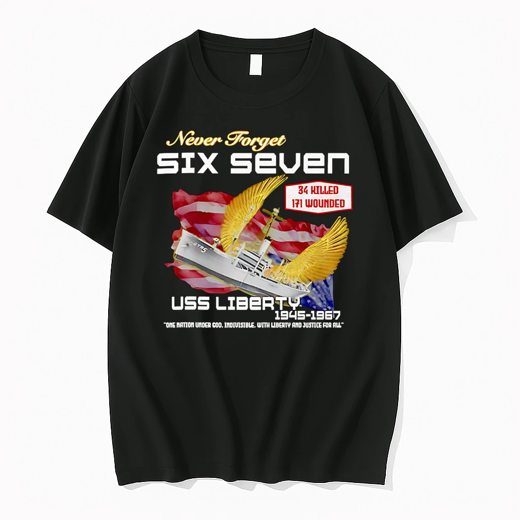 Never Forget Six Seven Uss Liberty Shirts