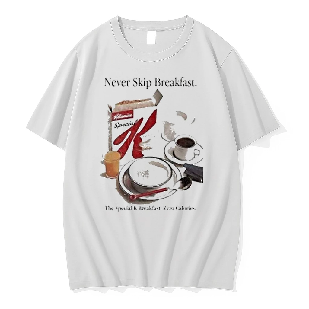 Never Skip Breakfast The Special K Breakfast Zero Calories Shirts