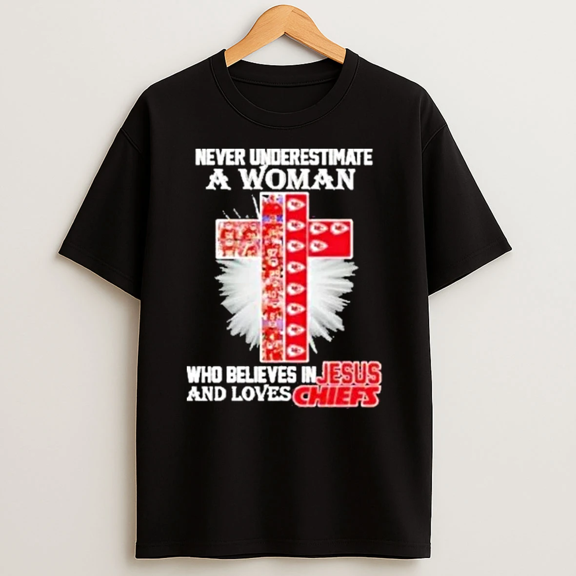 Never Underestimate A Woman Who Believes In Jesus Loves Kansas City Chiefs Cross Shirts