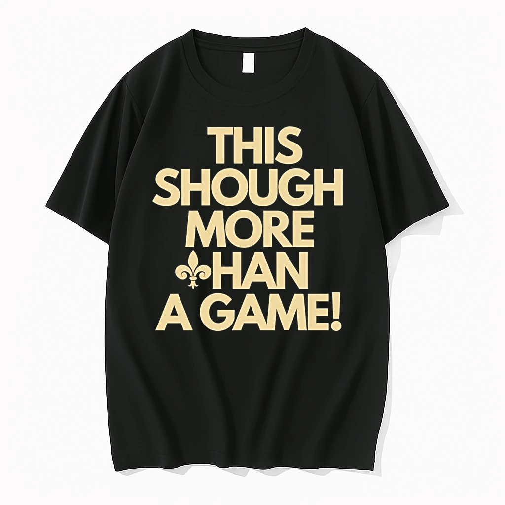 New Orleans Saints Nfl This Shough More Than A Game Shirts