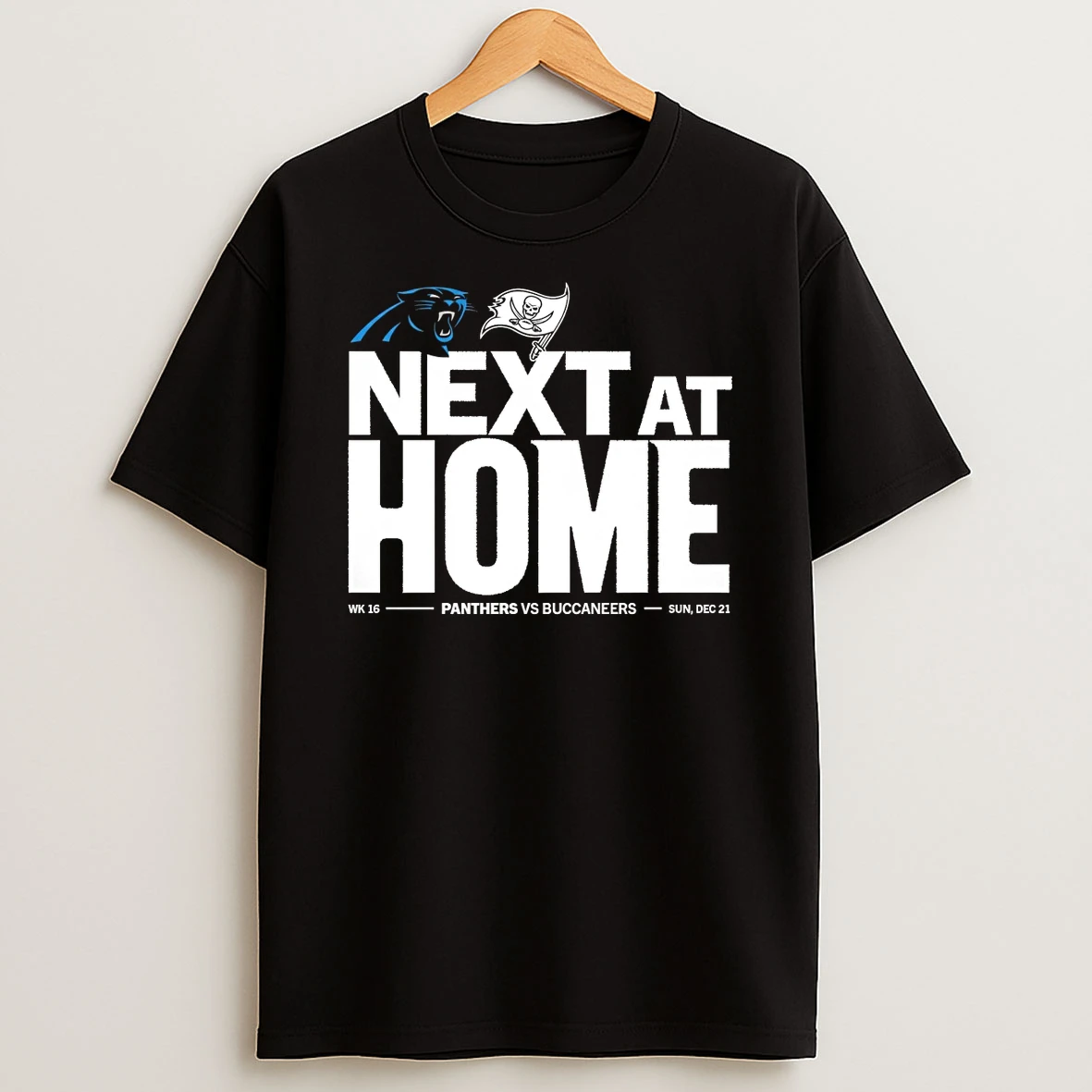 Next At Home Nfl Week 16 Carolina Panthers Vs Tampa Bay Buccaneers Sun Dec 21 2025 Shirts