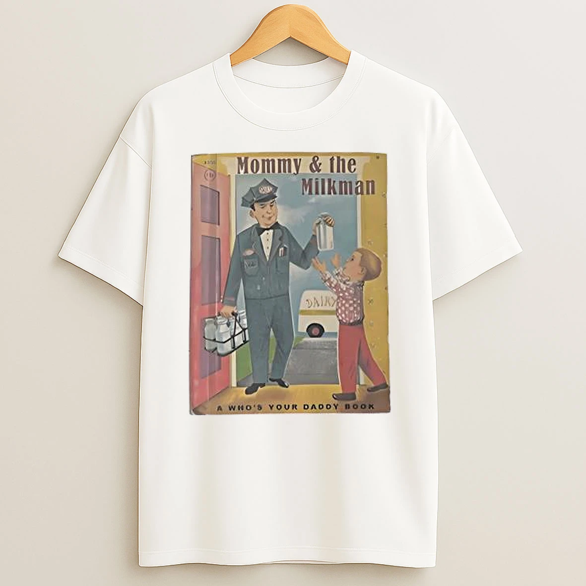Nicolas Cantu Wearing Mommy And The Milk Man A Whos Your Daddy Book Shirts