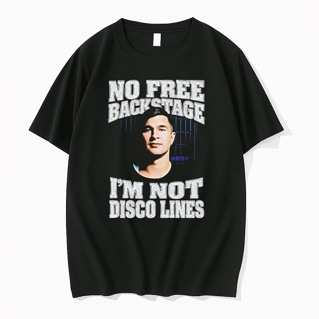 No Free Back Stage Im Not Disco Lines Shirts