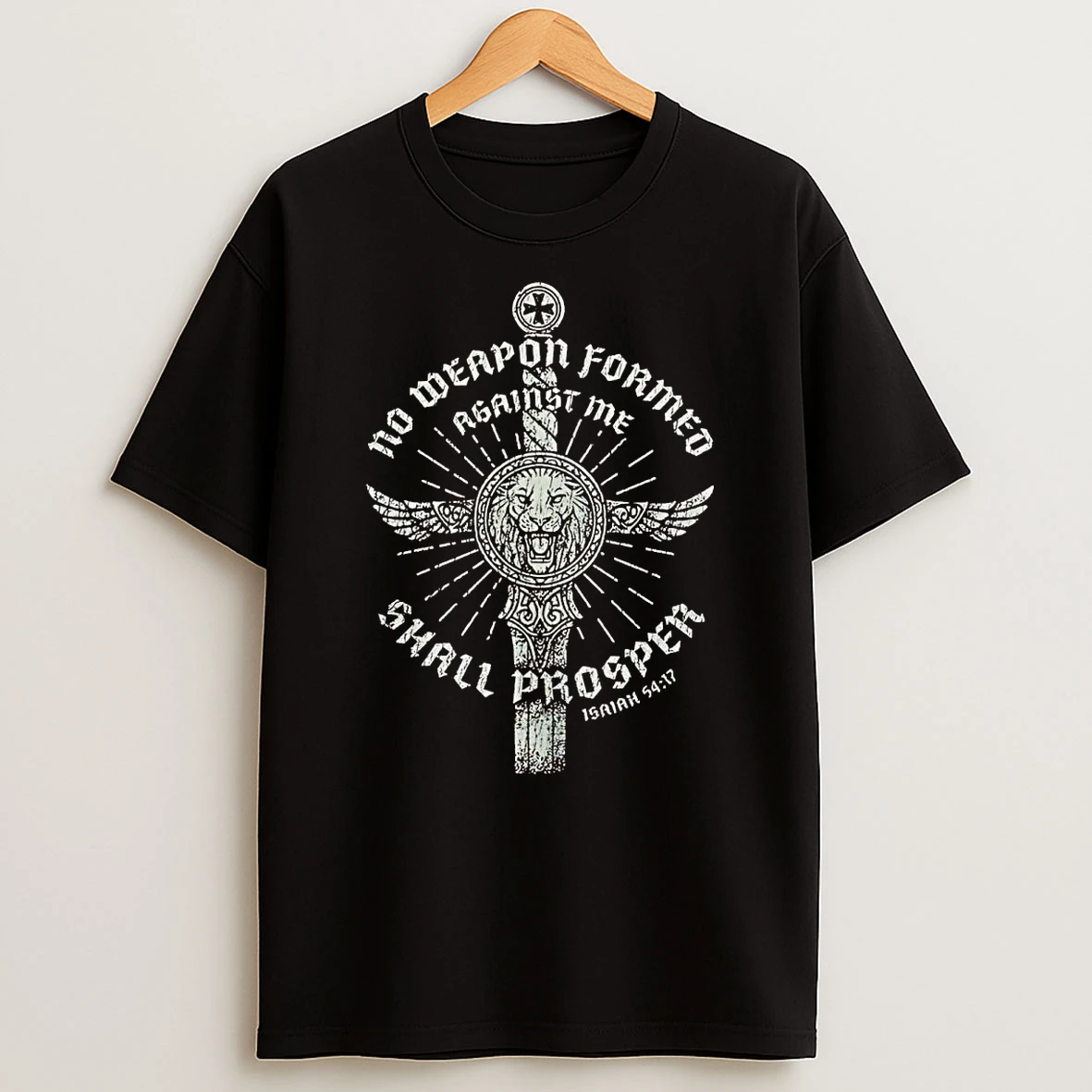 No Weapon Formed Against Me Shall Prosper Isaiah 54 17 Shirts