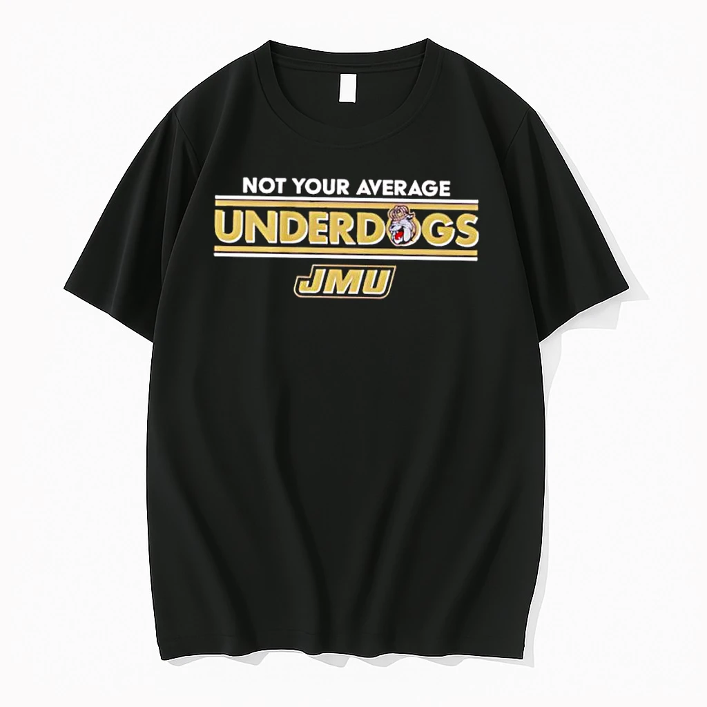 Not Your Average Underdogs Jmu Dukes Shirts