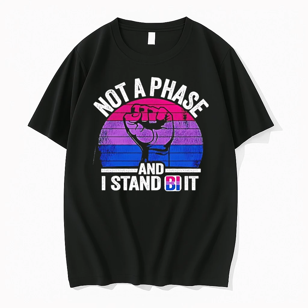 Not A Phase And I Stand Bi It Shirts