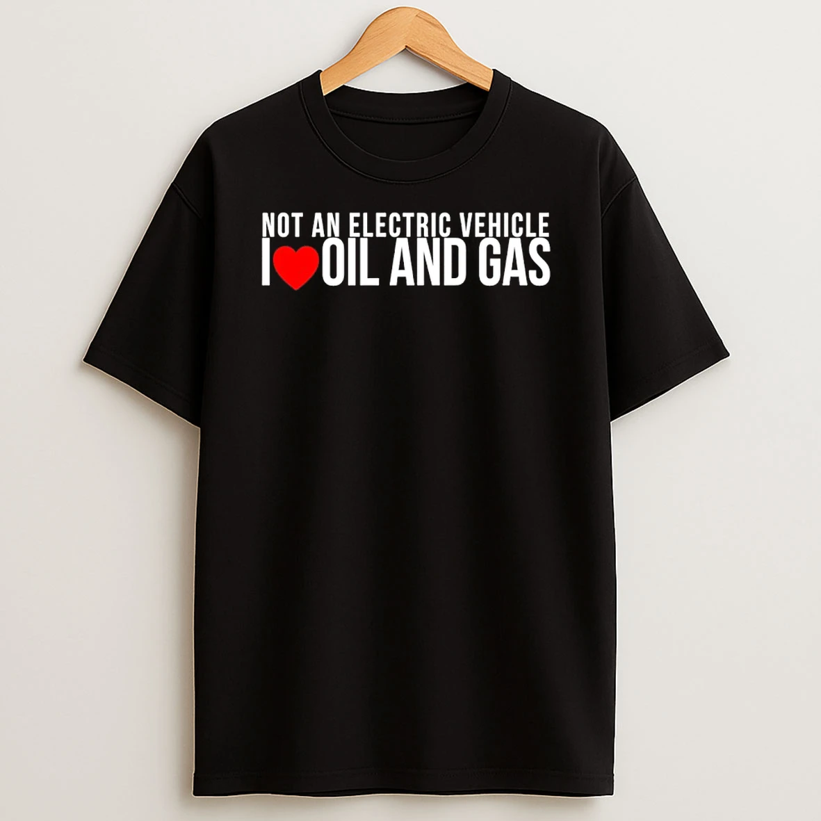 Not An Electric Vehicle I Love Oil And Gas Canada Shirts