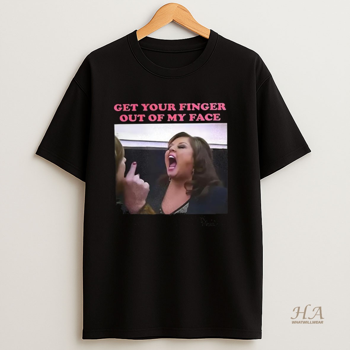 Official Abby Lee Dance Company Get Your Finger Out Of My Face Shirt