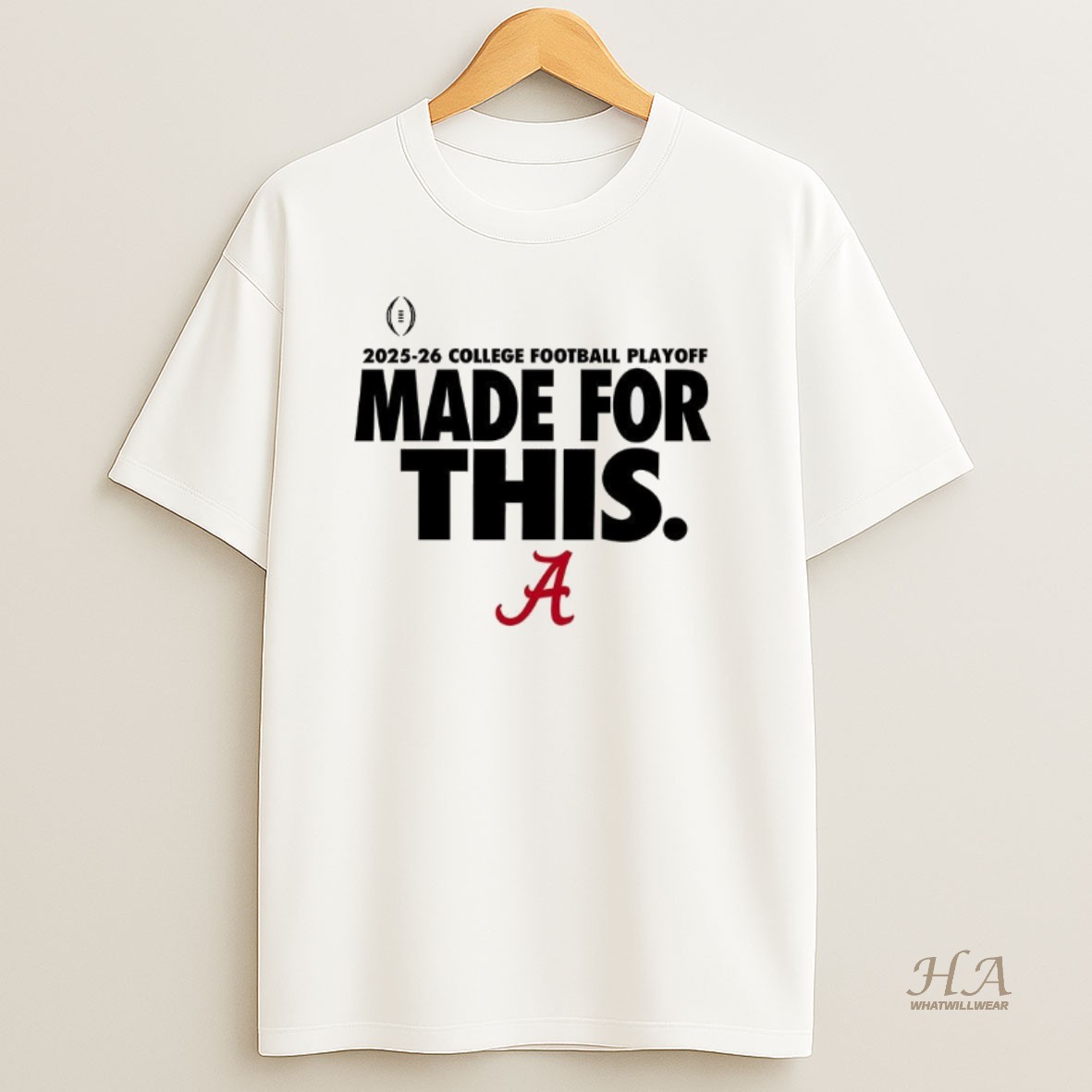 Official Alabama Crimson Tide 2025 26 College Football Playoff Made For This T Shirt