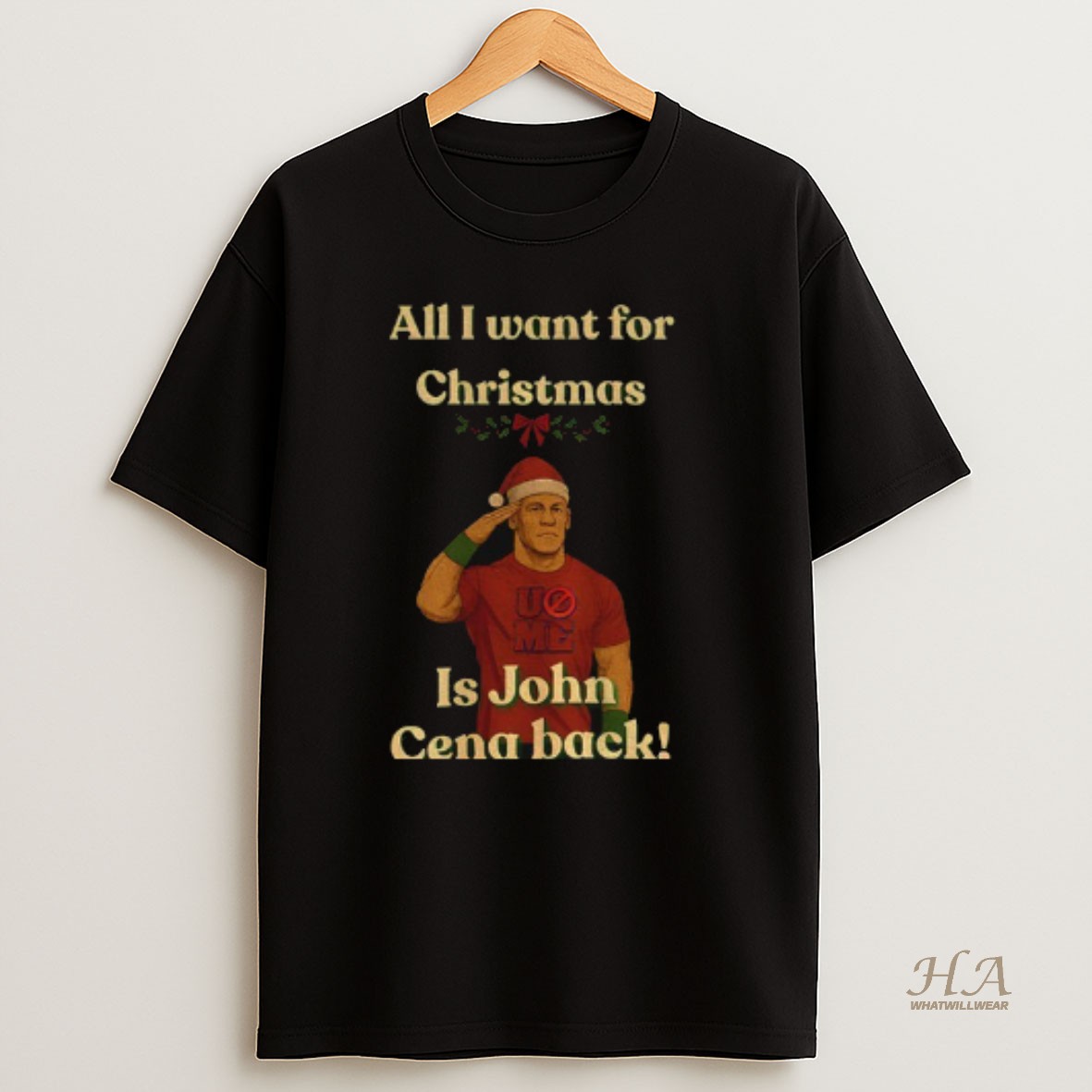Official All I Want For Christmas Is John Cena Back T Shirt