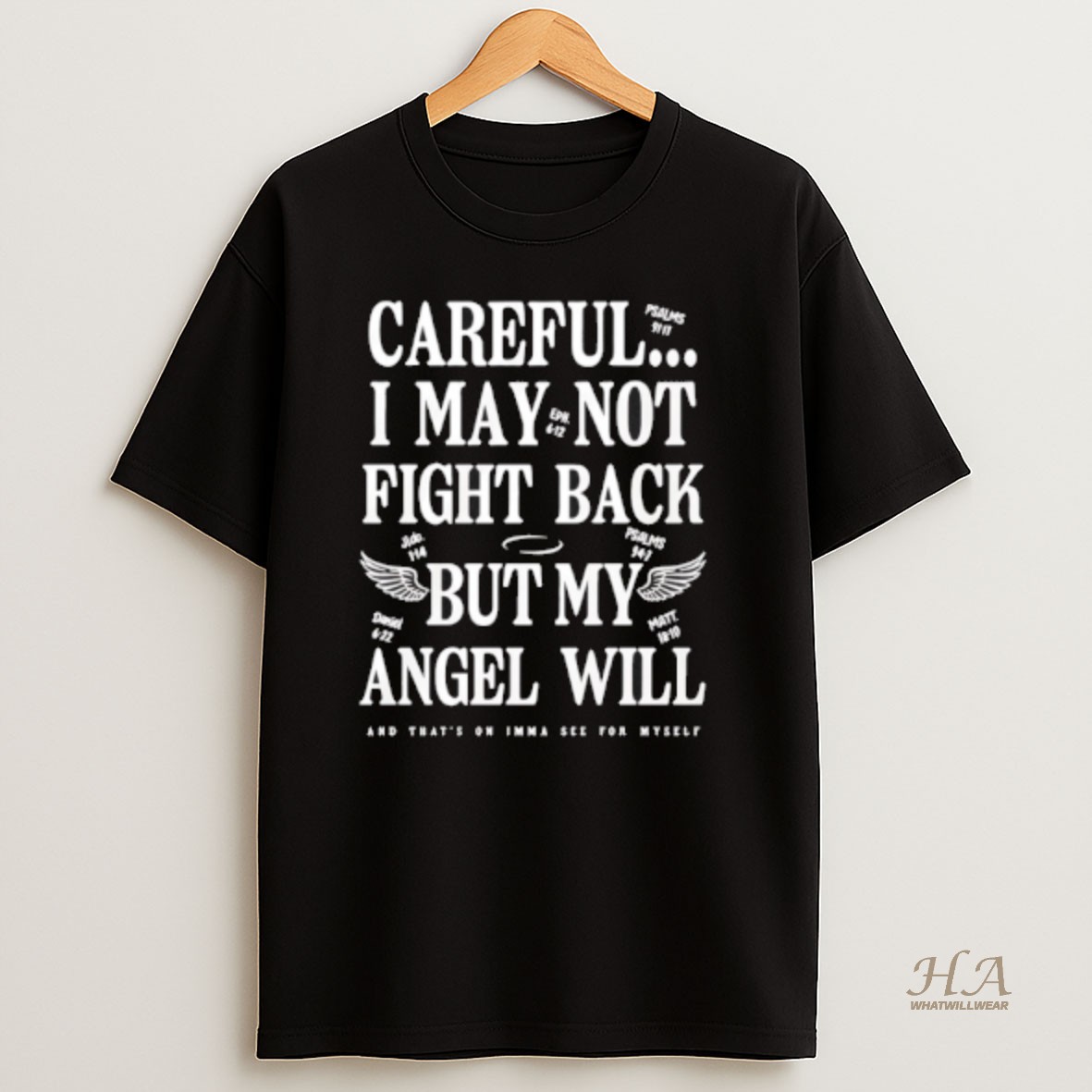 Official Ariel Fitz Patrick Careful I May Not Fight Back But My Angel Will T Shirt