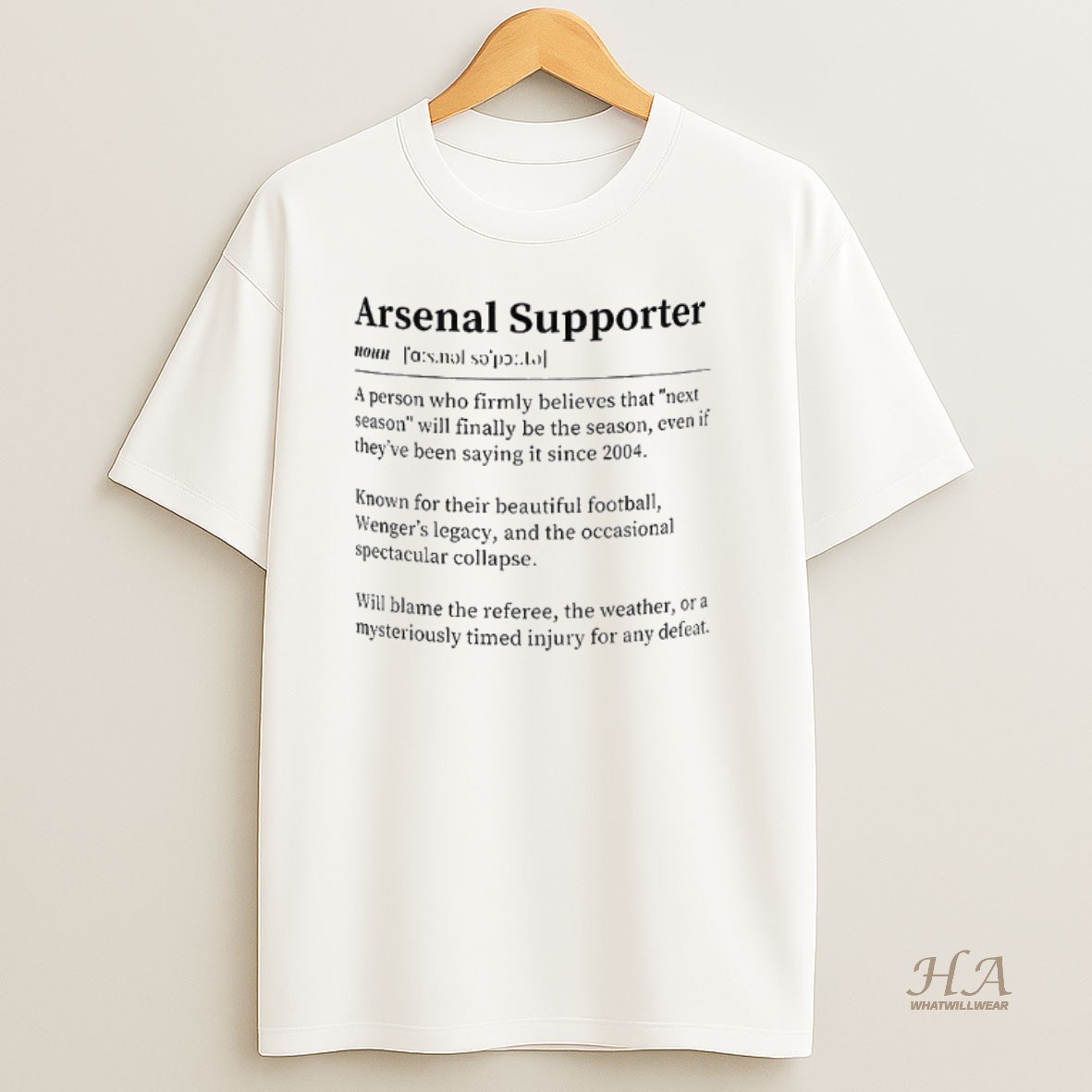 Official Arsenal Fc Arsenal Supporter Definition Cup A Person Who Firmly Believes That Next Season Shirt