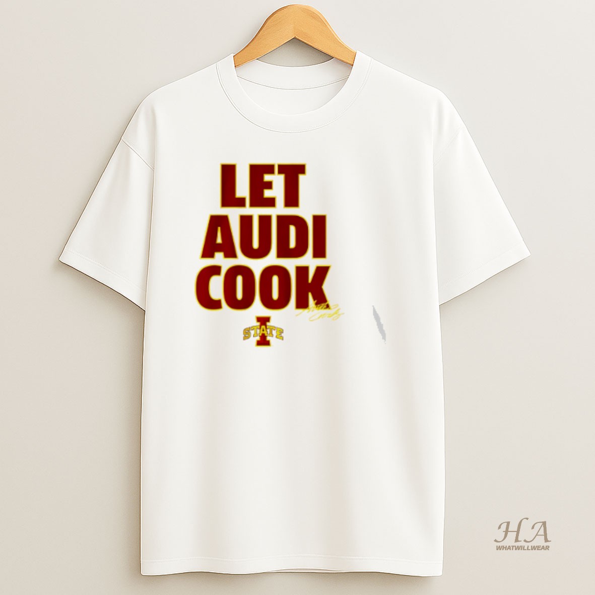 Official Audi Crooks Let Audi Cook Iowa State Cyclones T Shirt