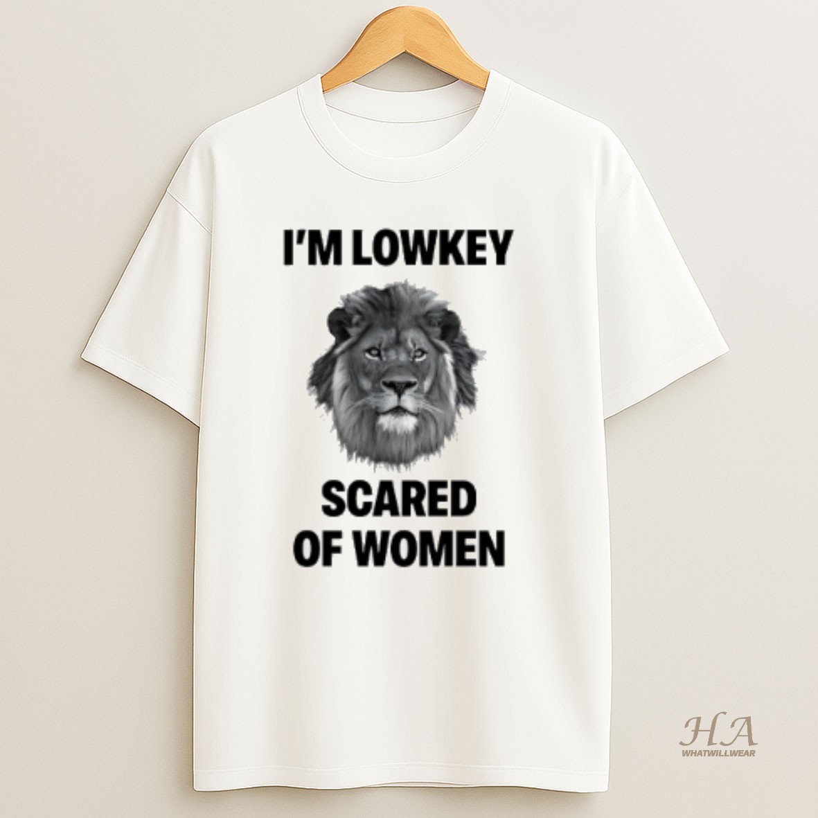 Official Bobhlpht Im Lowkey Scared Of Women Lion T Shirt