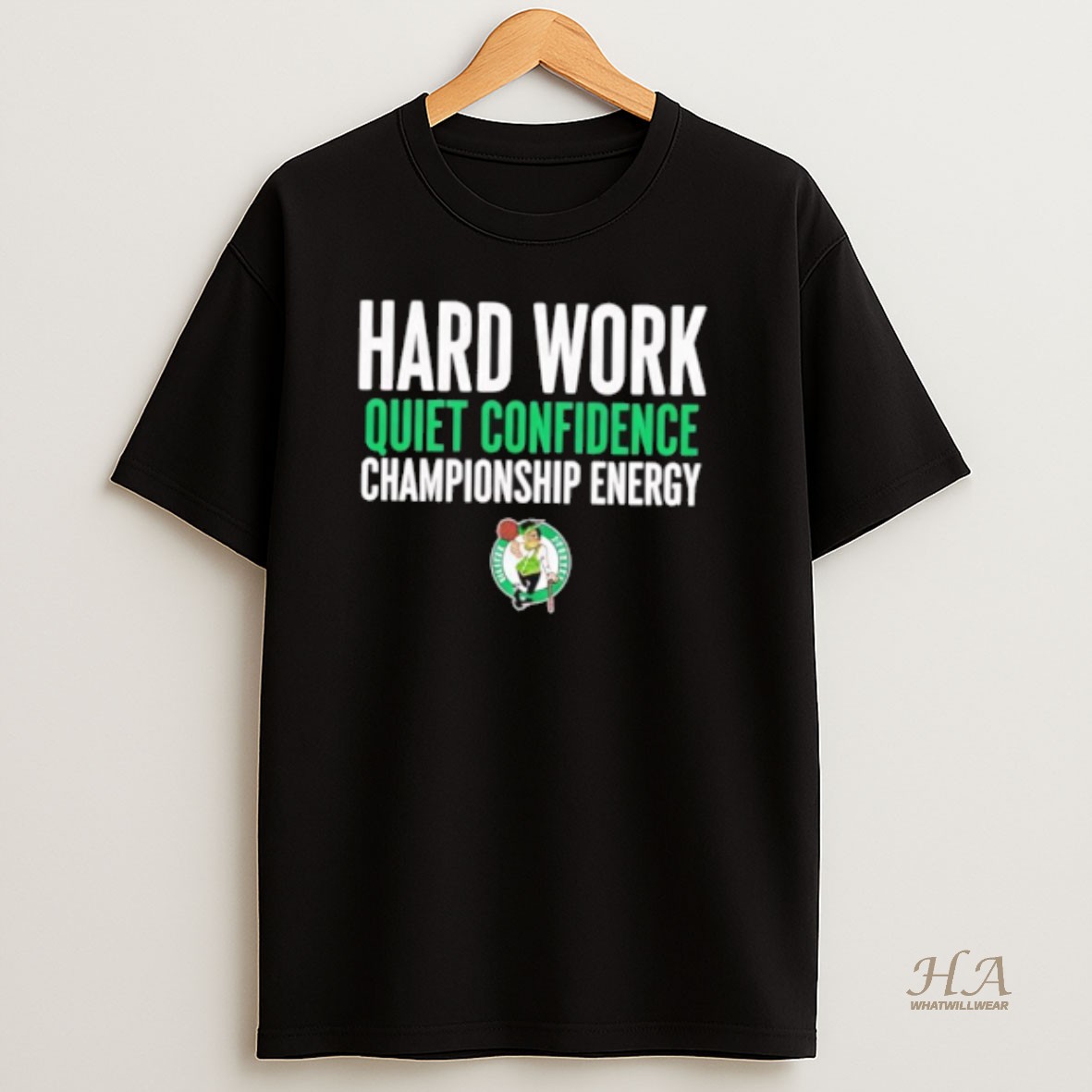 Official Boston Celtics Hard Work Quiet Confidence Championship Energy T Shirt
