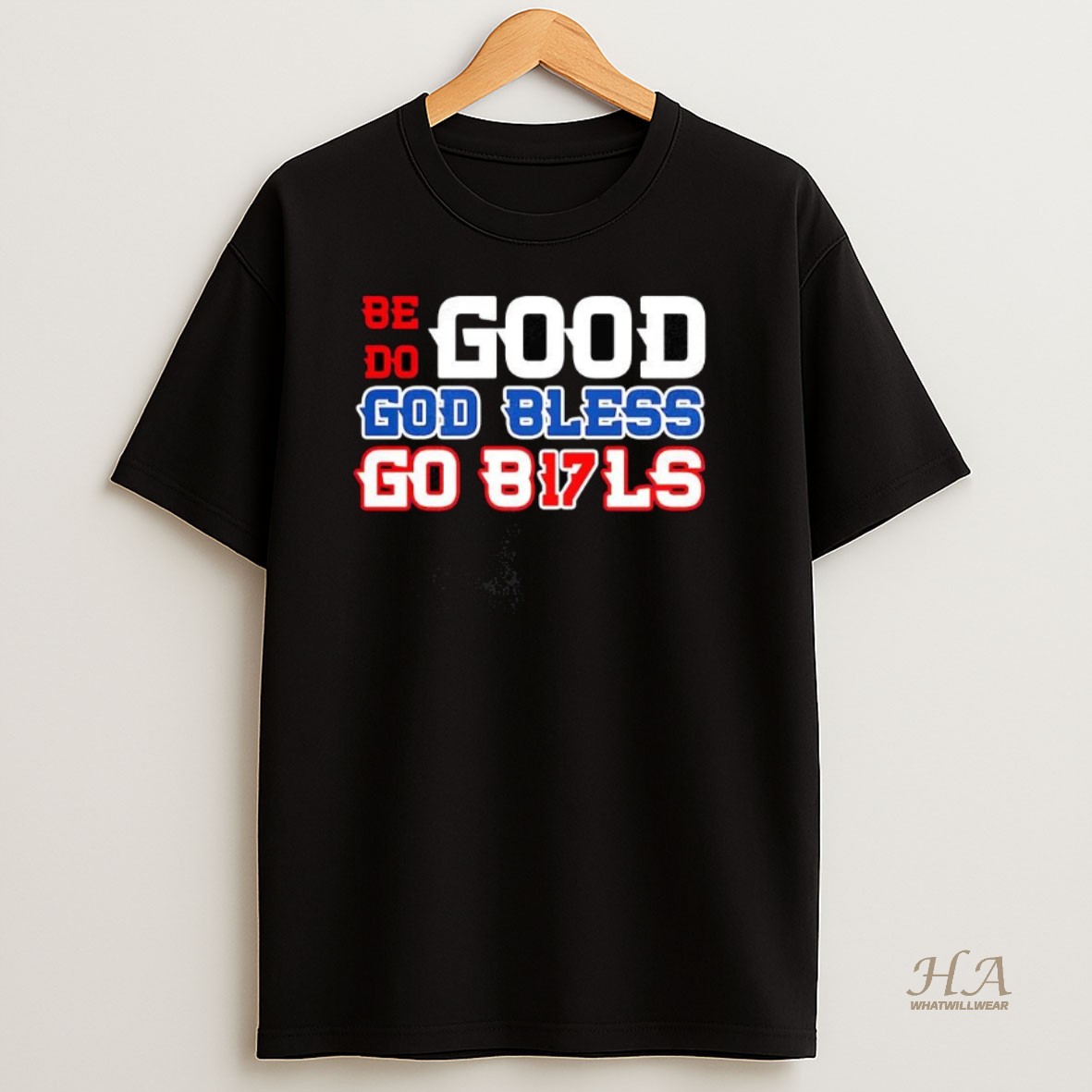 Official Buffalo Bills Football Be Good Do Good Go Bills 17 Shirt