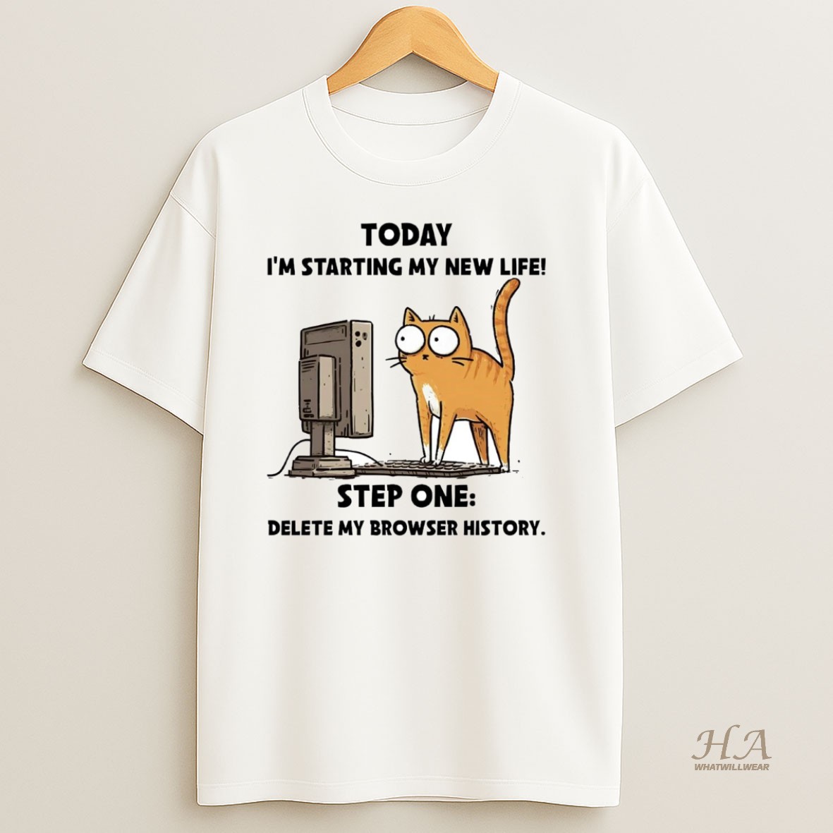 Official Cat Today Im Starting My New Life Step One Delete My Browser History Shirt