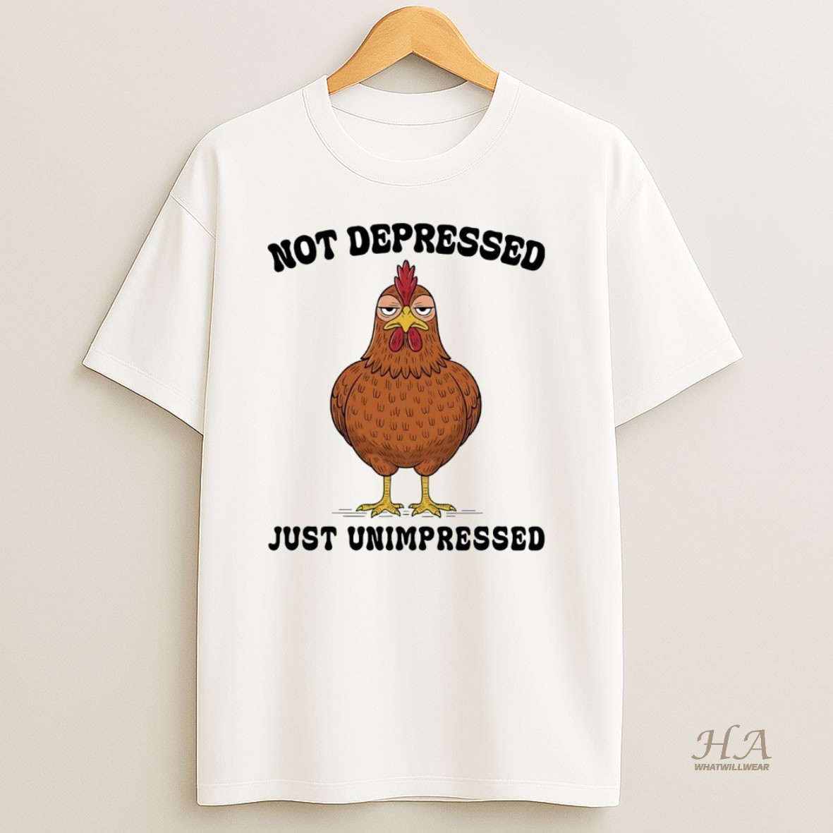 Official Chicken Not Depressed Just Unimpressed Shirt
