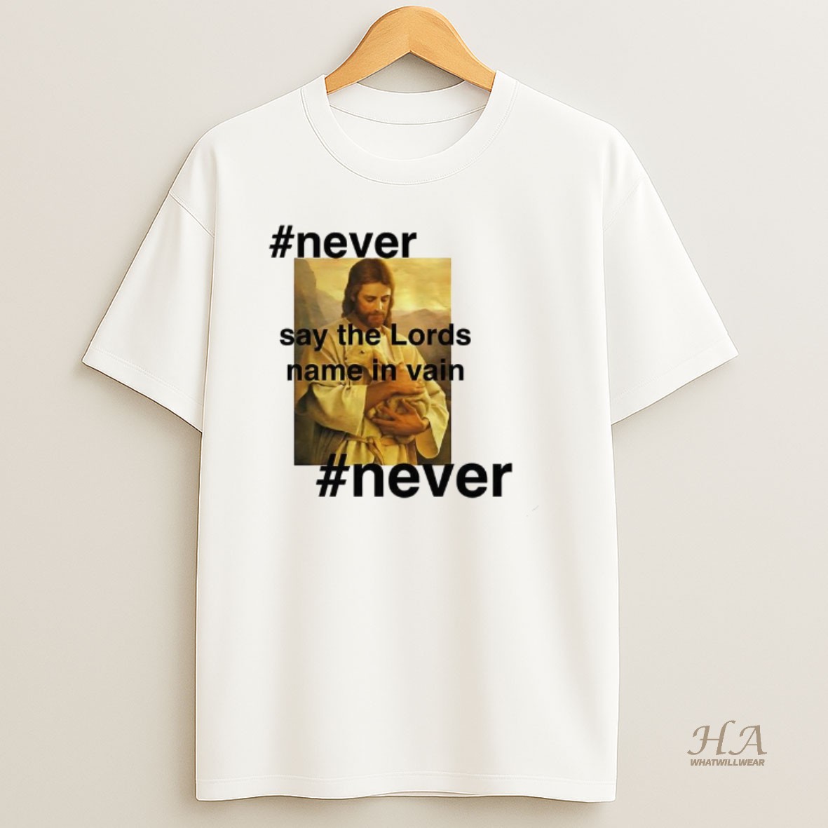 Official Christian Never Say The Lords Name In Vain T Shirt