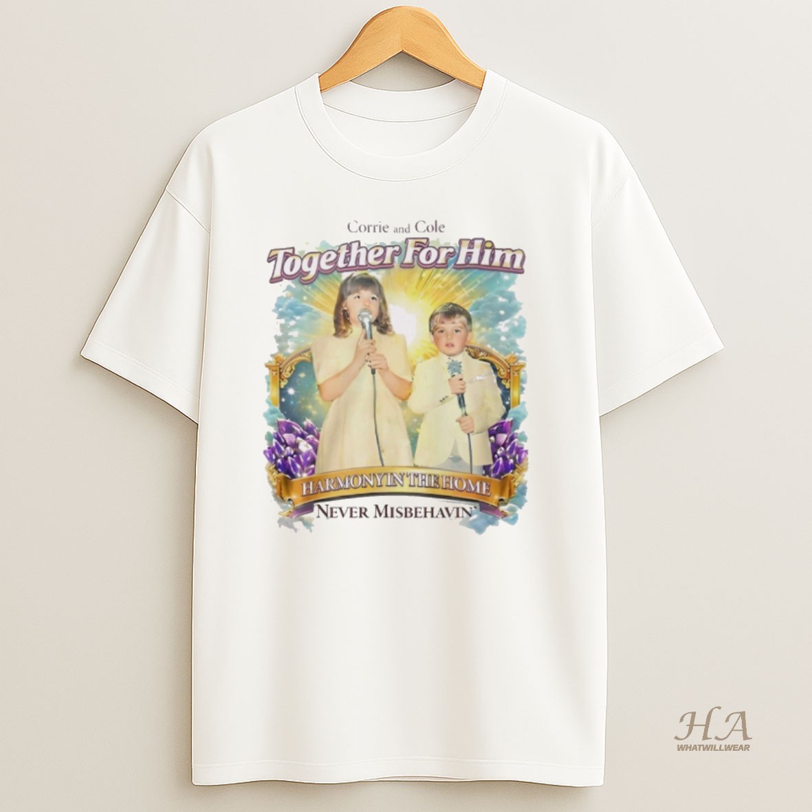Official Corrie And Cole Together For Him Harmony In The Home Never Misbehavin Family Collection T Shirt
