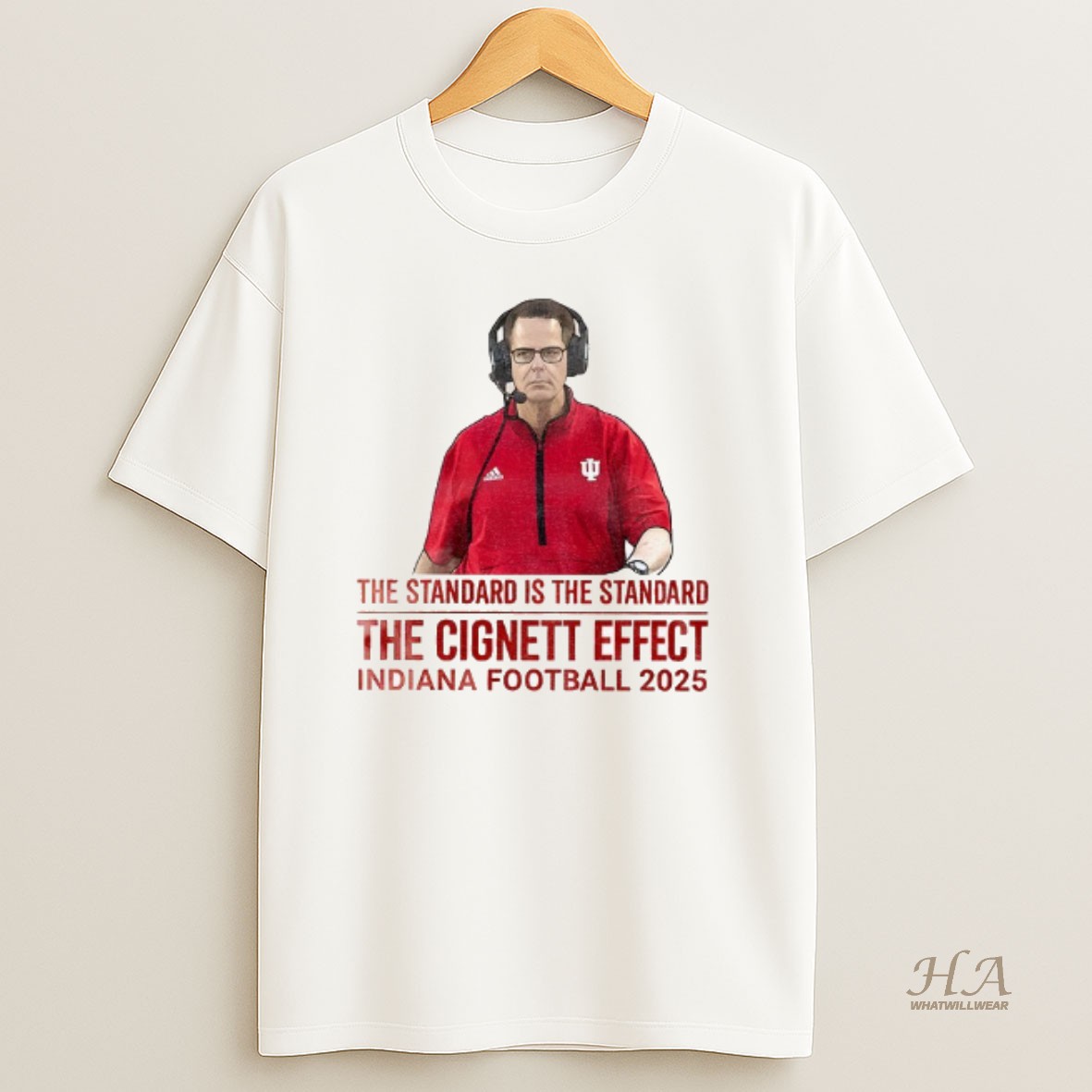 Official Curt Cignetti The Standard Is The Standard The Cignetti Affect Indiana Football 2025 T Shirt