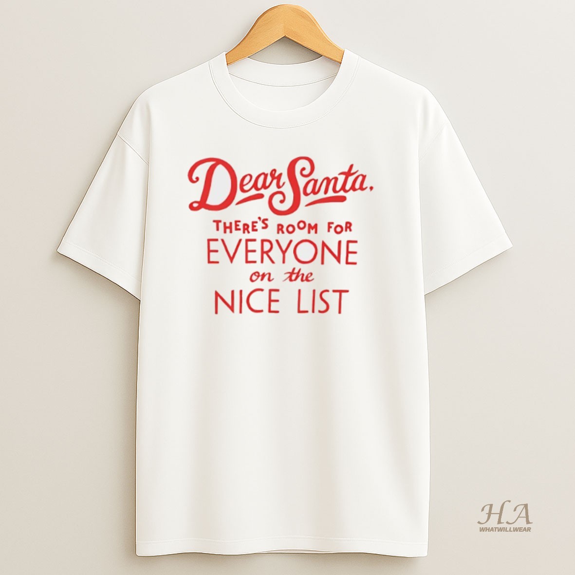 Official Dear Santa Theres Room For Everyone On The Nice List Shirt