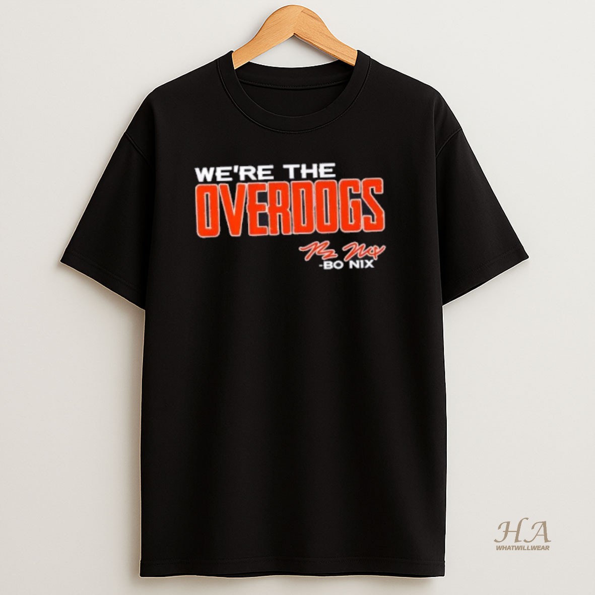 Official Denver Broncos Football Bo Nix Were The Overdogs Signature T Shirt