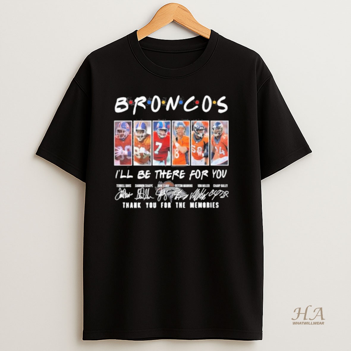 Official Denver Broncos Friends Ill Be There For You T Shirt