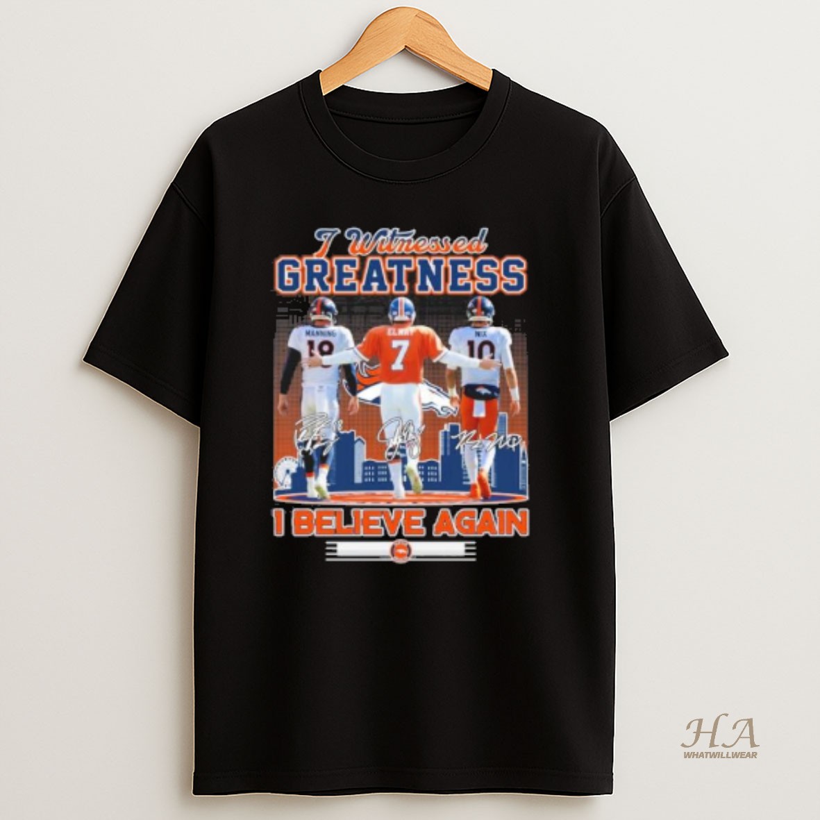 Official Denver Broncos I Witnessed Greatness I Believe Again 2025 T Shirt