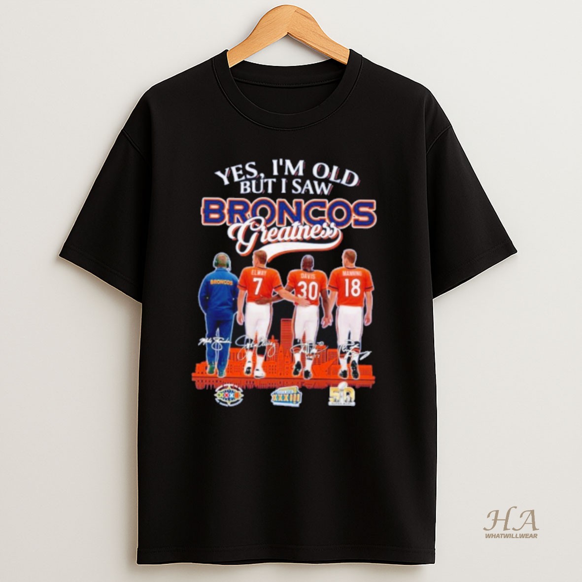 Official Denver Broncos Yes Im Old But I Saw Broncos Greatness Nfl Squad 2025 T Shirt